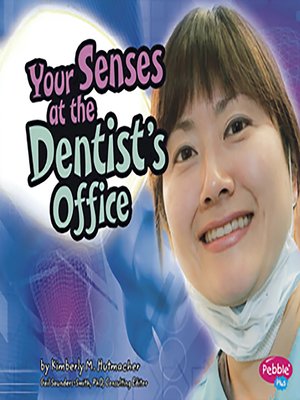 cover image of Your Senses at the Dentist's Office